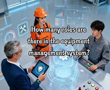 How Many Roles Are There in an Equipment Management System?